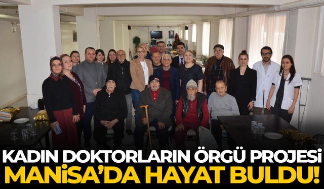 Kadın doktorların örgü projesi Manisa’da hayat buldu!