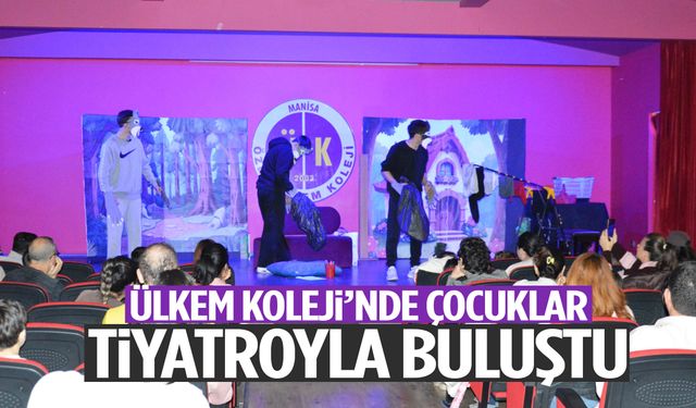 Ülkem Koleji’nde çocuklar tiyatroyla buluştu