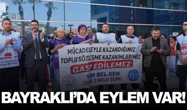 Bayraklı Belediyesi’nde eylem sürüyor... Memurlar iş bıraktı!
