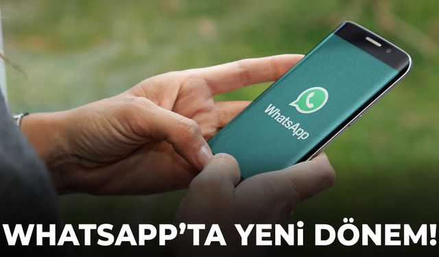 WhatsApp’tan dikkat çeken yenilik!