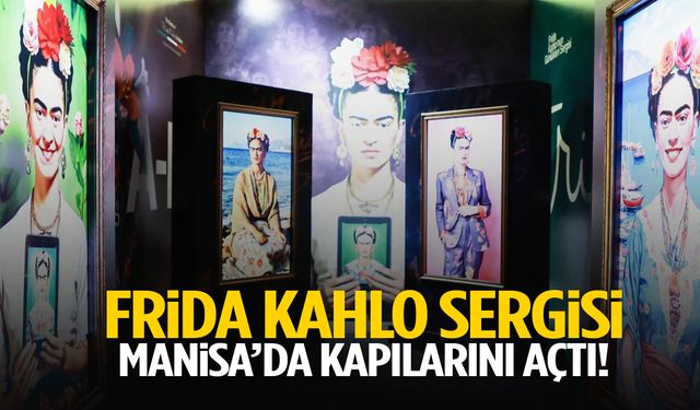 Ege’de bir ilk… ‘Frida Kahlo’nun Günlükleri’ Manisa’da!