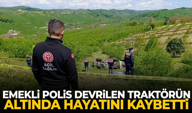 Emekli polis devrilen traktörün altında hayatını kaybetti