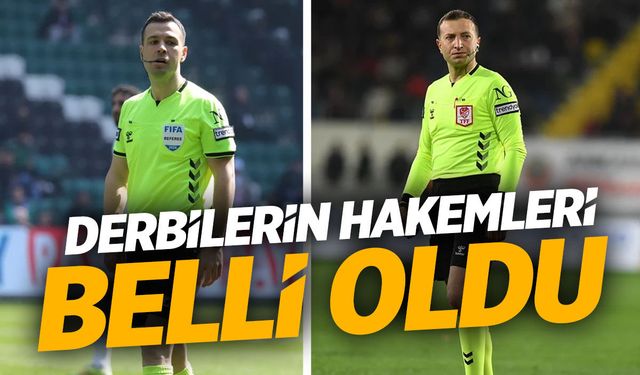 Fenerbahçe-Beşiktaş ve Galatasaray-Trabzonspor derbilerinin hakemleri belli oldu