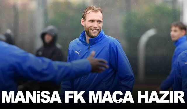 Manisa FK’da Adana Demir hazırlıkları tamamlandı... Deplasmanda hedef 3 puan