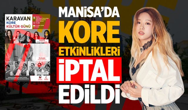 Manisa'da düzenlenecek Kore Kültür Günü etkinliği ertelendi
