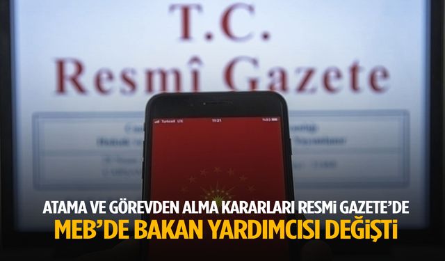 Milli Eğitim Bakanlığı’nda kritik değişim!