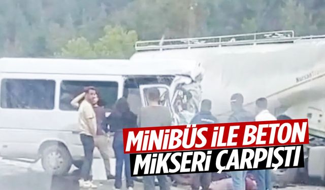 Minibüs ile beton mikseri çarpıştı: 6 ölü, 4 yaralı