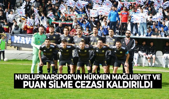 Nurlupınarspor’un hükmen mağlubiyet ve puan silme cezası kaldırıldı
