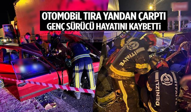 Otomobil tıra yandan çarptı: 1 ölü, 1 ağır yaralı