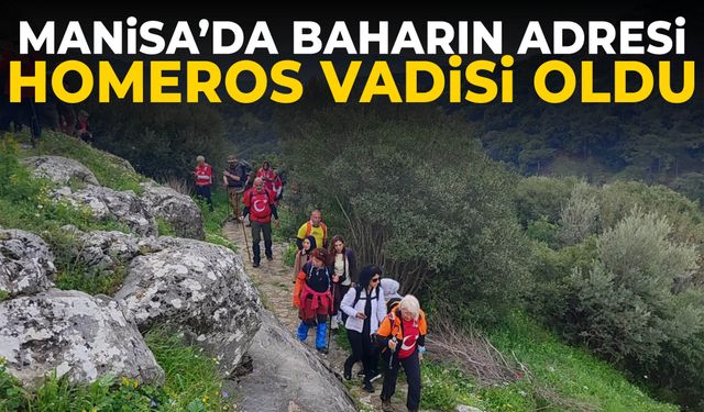 Baharın adresi Homeros Vadisi oldu