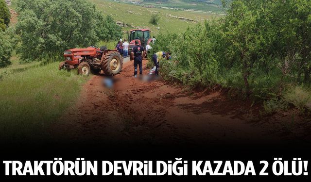 Traktörün devrildiği kazada 2 ölü!