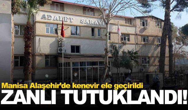 Alaşehir’de uyuşturucu operasyonu: 21 kök kenevir ele geçirildi