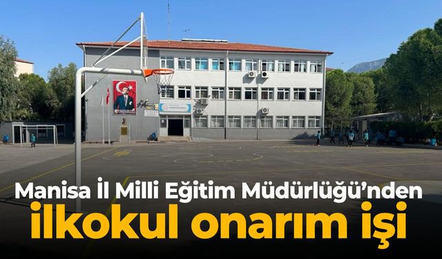 Yunusemre Organize Sanayi İlkokulu Onarım İşi