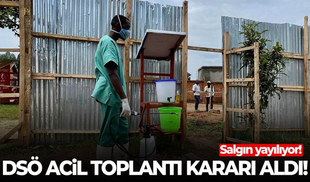 Salgın yayılıyor… DSÖ acil toplantı kararı aldı!