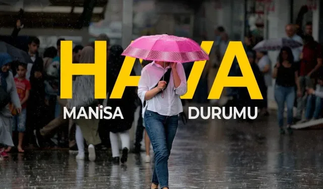 Manisa'da hava tersine dönüyor!