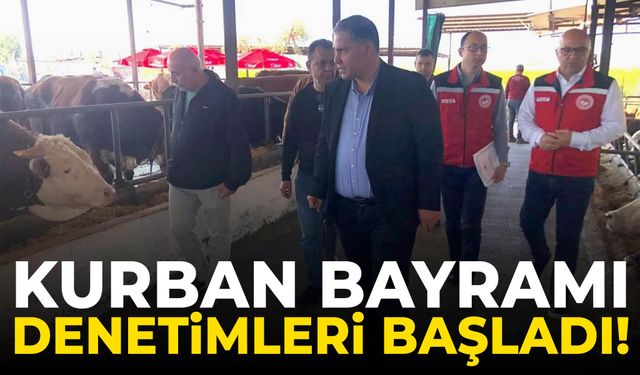 Manisa’da kurban bayramı denetimleri başladı