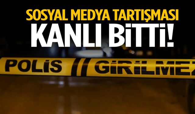 Sosyal medya tartışması kanlı bitti!