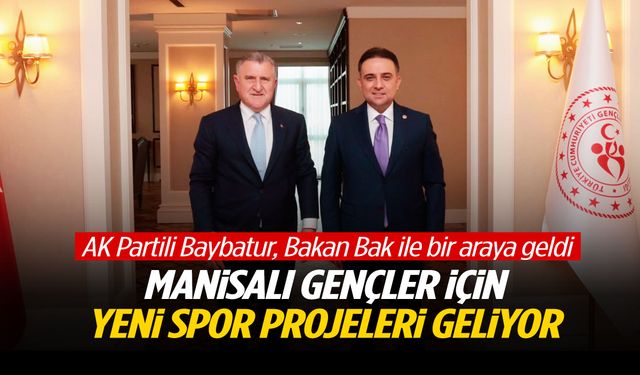 AK Partili Baybatur’dan Manisa’ya yeni spor yatırımları mesajı!