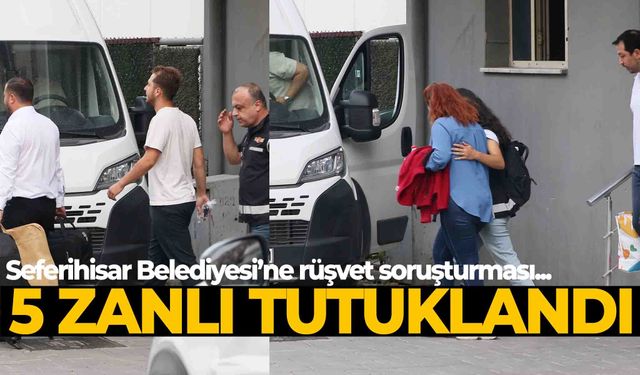 Seferihisar Belediyesi’ne yönelik rüşvet soruşturması... Yeni gelişmeler var!