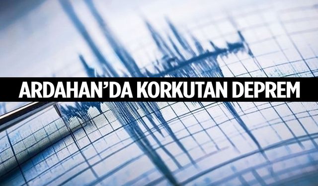 Ardahan bu sabaha depremle uyandı