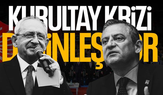 CHP’de Kurultay krizi derinleşiyor: Özgür Özel yeni sürece giriyor!