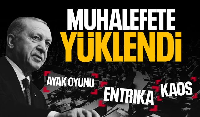 Cumhurbaşkanı Erdoğan'dan muhalefete tepki!