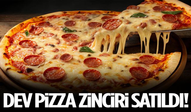 Dev pizza zinciri satıldı! Türkiye'de yüzlerce şubesi kapatılmıştı