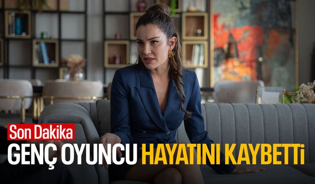 Genç oyuncu hayatını kaybetti