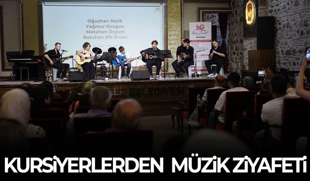 Kursiyerlerden velilere müzik ziyafeti