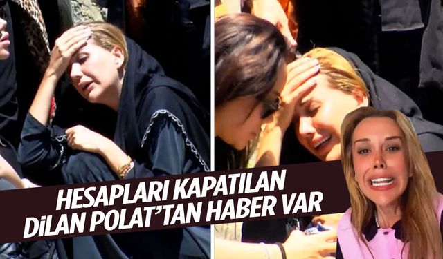 Hesapları kapatılan Dilan Polat’tan haber var