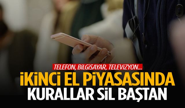 İkinci el piyasasında kurallar sil baştan!