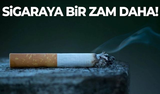 Sigara tiryakilerine kötü haber: Fiyatlar yükseldi