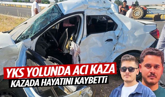 Kahreden olay… Sınava yetişmeye çalışan öğrenci kazada hayatını kaybetti