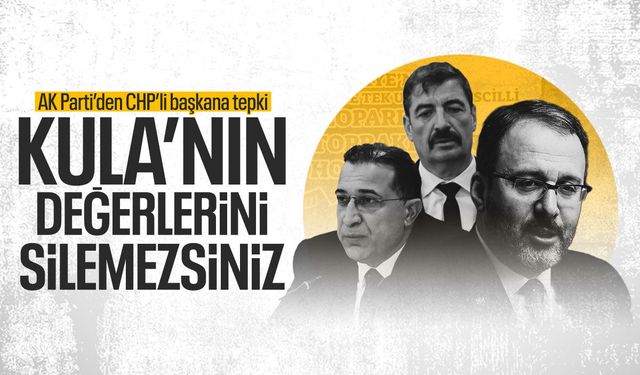 Kula’da Kasapoğlu tartışması: AK Parti’den CHP'li başkana tepki