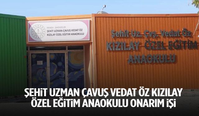 Şehit Uzman Çavuş Vedat Öz Kızılay Özel Eğitim Anaokulu onarım işi