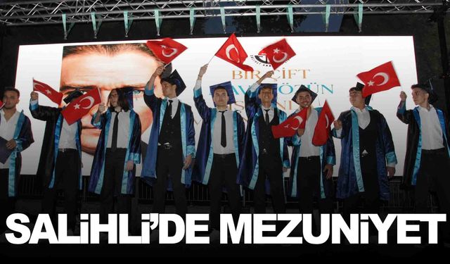 Salihli Anadolu Lisesi’nde mezuniyet coşkusu