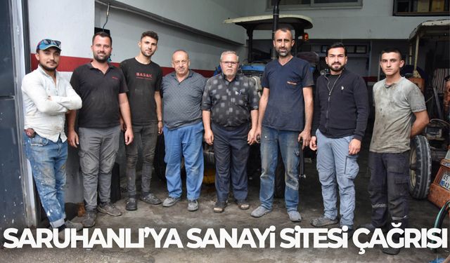 Saruhanlı’ya yeni sanayi sitesi çağrısı