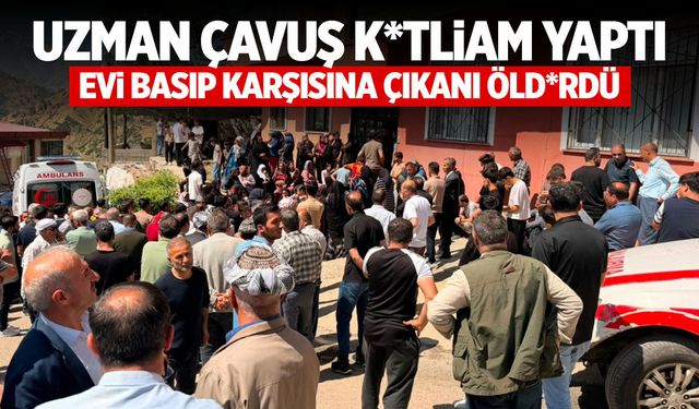 Uzman çavuş ev bastı: 4 ölü