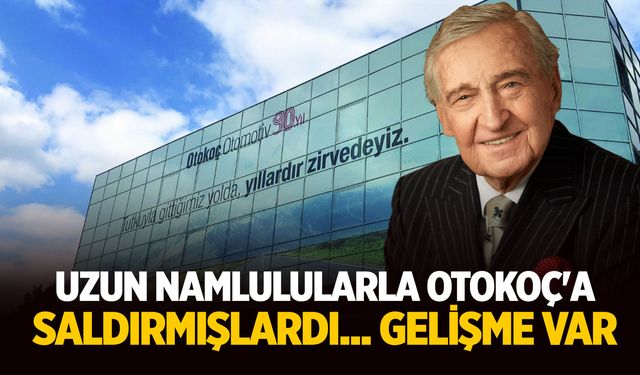 Uzun namlulularla Otokoç'a saldırmışlardı... Gelişme var