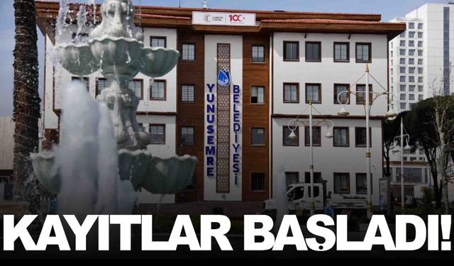 Yunusemre’de ikamet edenler dikkat! Kayıtlar başladı