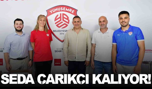 Yunusemre’de Seda Çarıkçı kalıyor!
