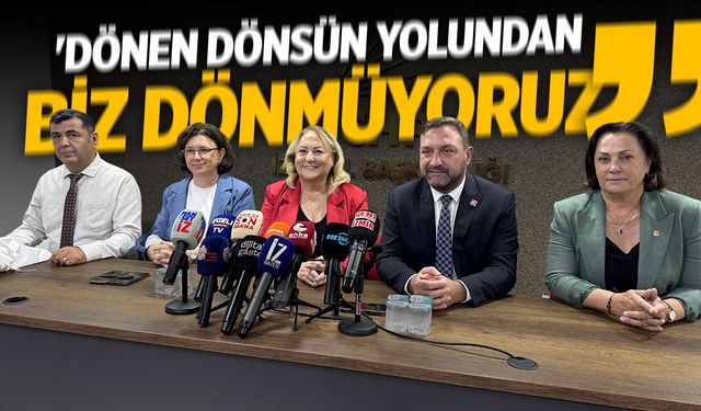İzmir'de CHP toplantısı: Dönen dönsün, biz dönmüyoruz
