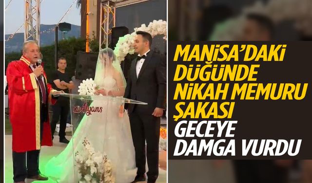 Manisa’daki düğünde nikah memuru şakası geceye damga vurdu!