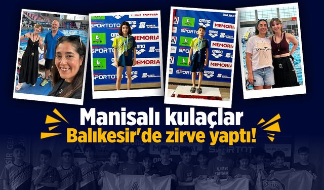Manisalı kulaçlar Balıkesir'de zirve yaptı!