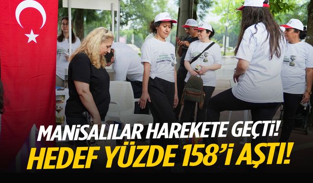 Manisalılar harekete geçti! Hedef yüzde 158’i aştı