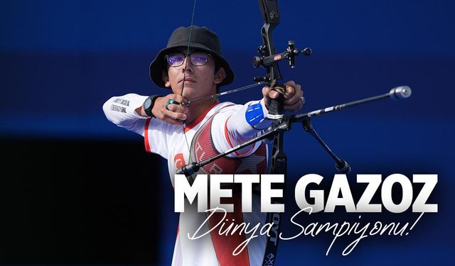 Mete Gazoz bir kez daha Dünya Şampiyonu!