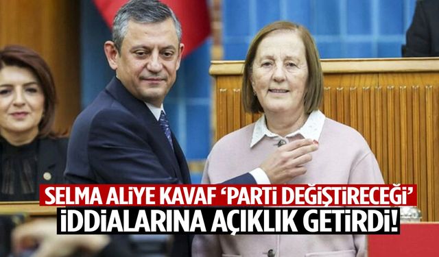 Parti değiştireceği iddia edilmişti… Selma Aliye Kavaf sessizliğini bozdu!