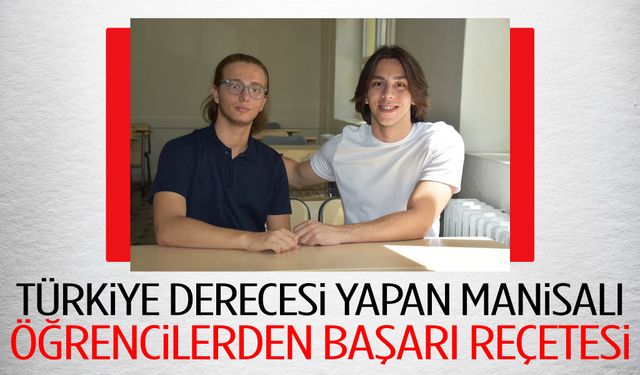Türkiye derecesi yapan Manisalı öğrencilerden başarı reçetesi