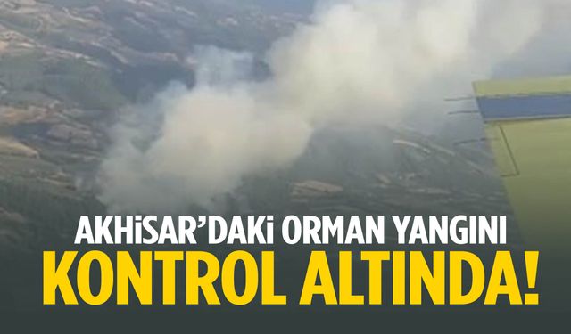 Akhisar'daki alevler kontrol altına alındı!