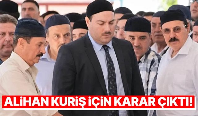 Alihan Kuriş hakkında flaş gelişme!
